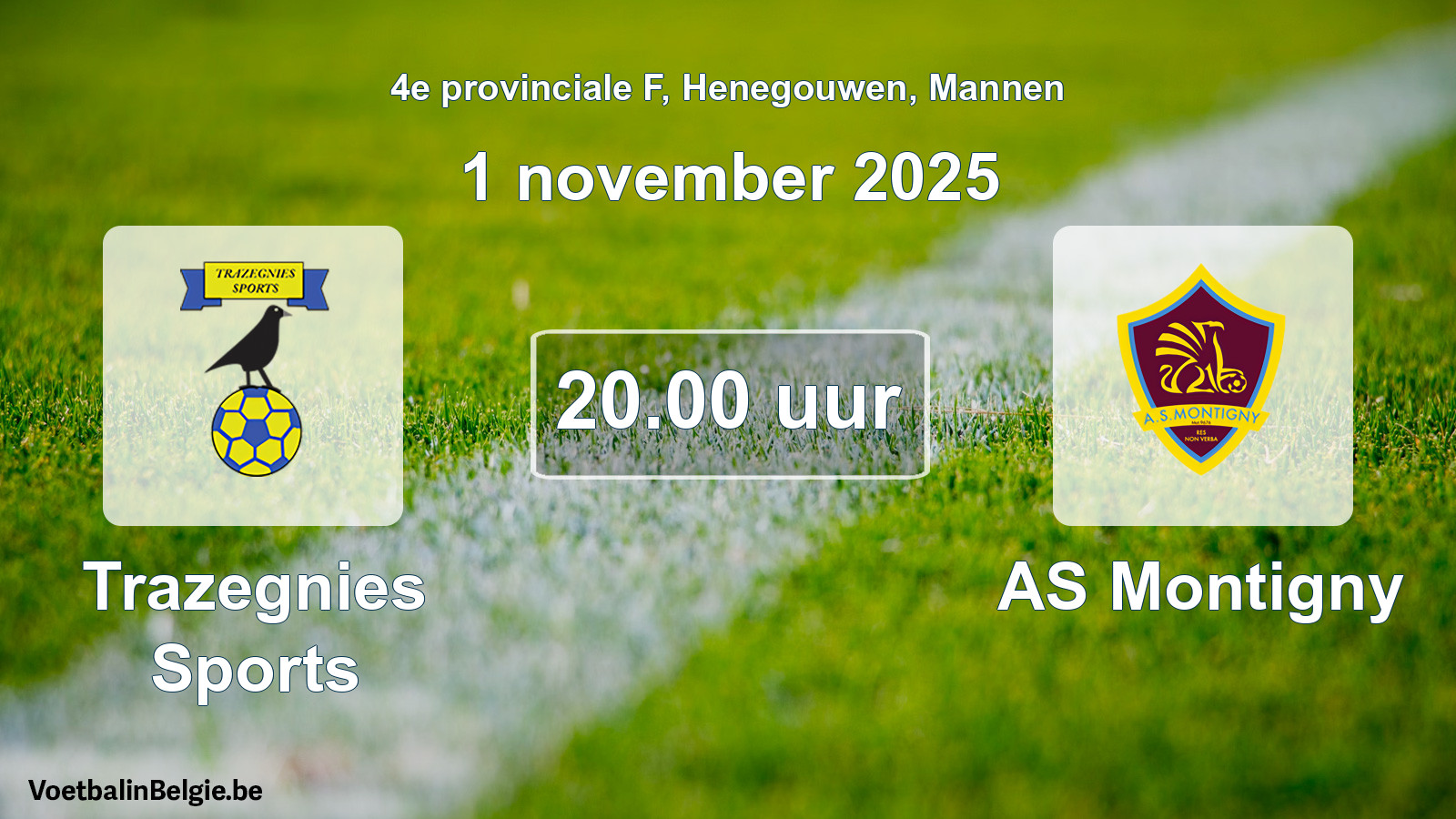 Geplantes Spiel männer-Fußball: Trazegnies Sports - AS Montigny (1 November 2025)