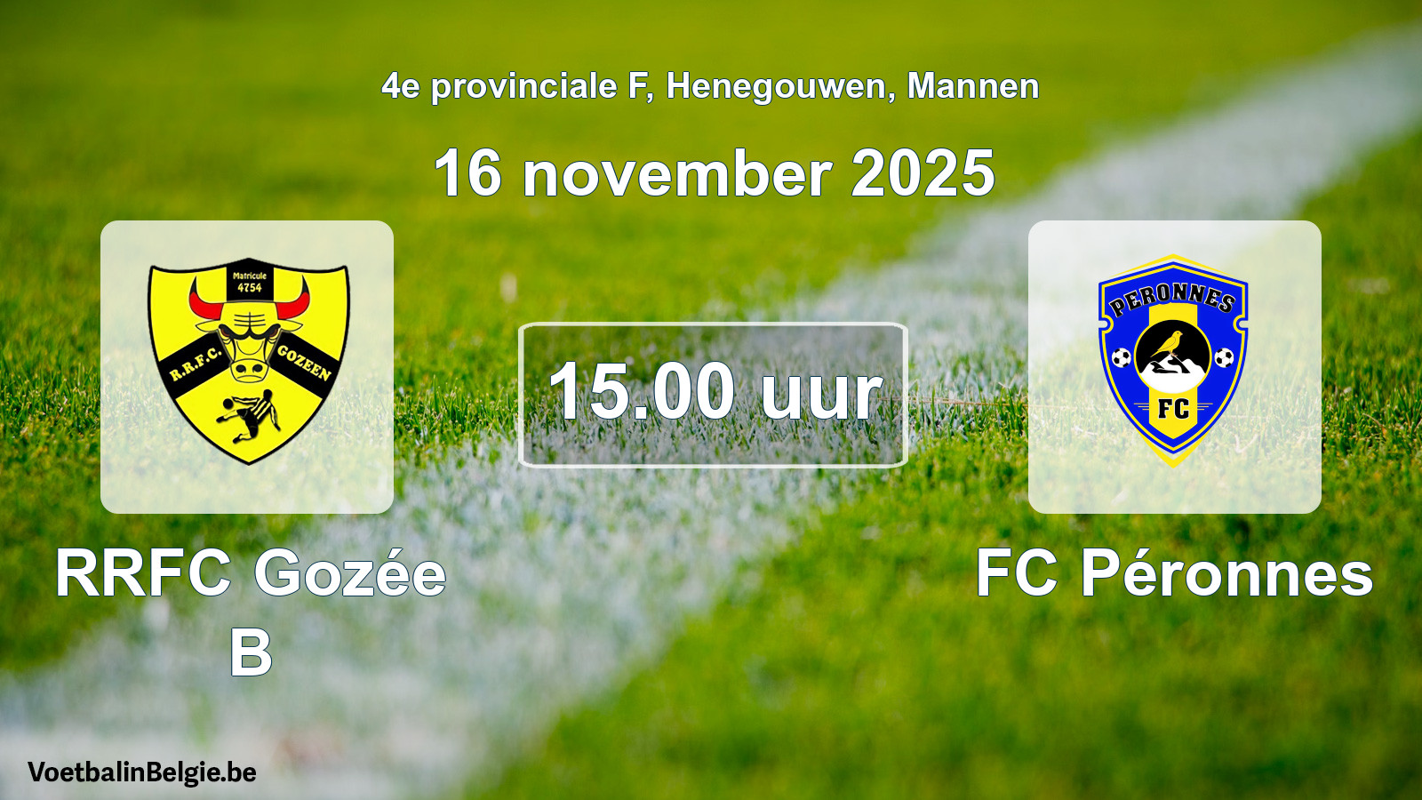 Scheduled match men football: RRFC Gozée B - FC Péronnes (16 November 2025)