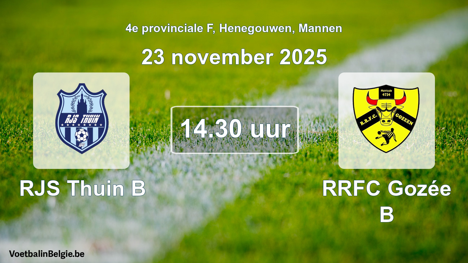 Scheduled match men football: RJS Thuin B - RRFC Gozée B (23 November 2025)