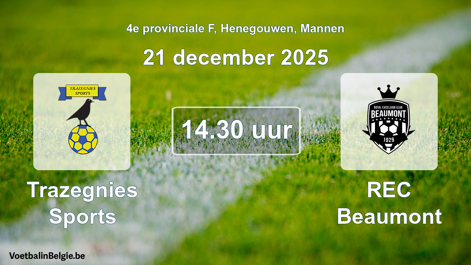 Scheduled match men football: Trazegnies Sports - REC Beaumont (21 December 2025)