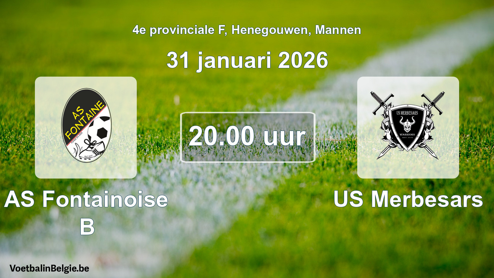 Scheduled match men football: AS Fontainoise B - US Merbesars (31 January 2026)