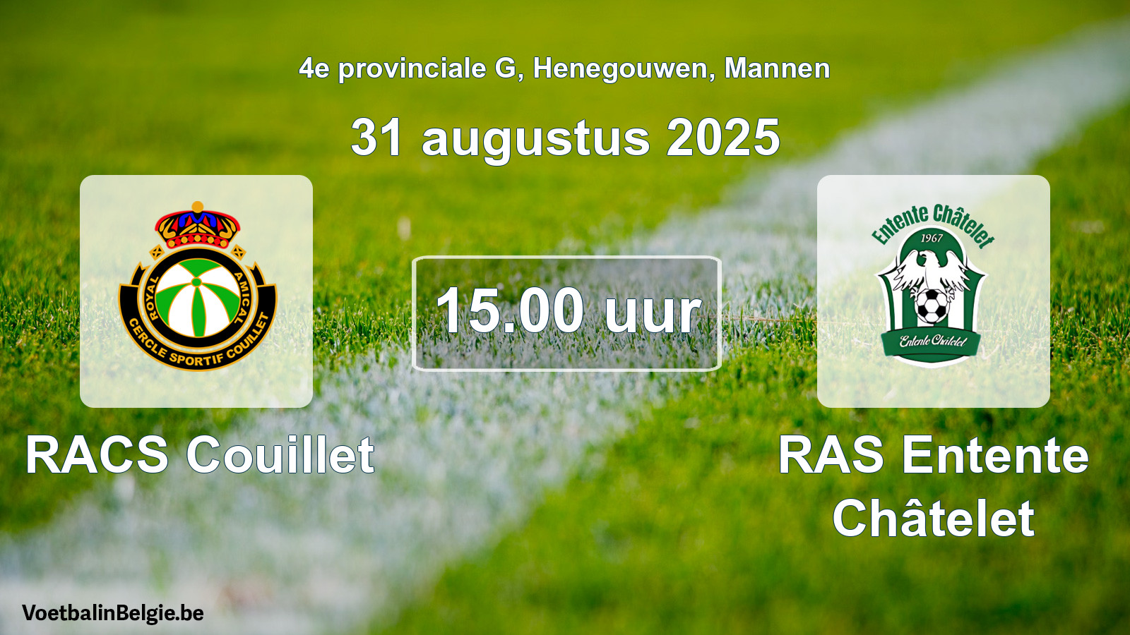 Scheduled match men football: RACS Couillet - RAS Entente Châtelet (31 August 2025)