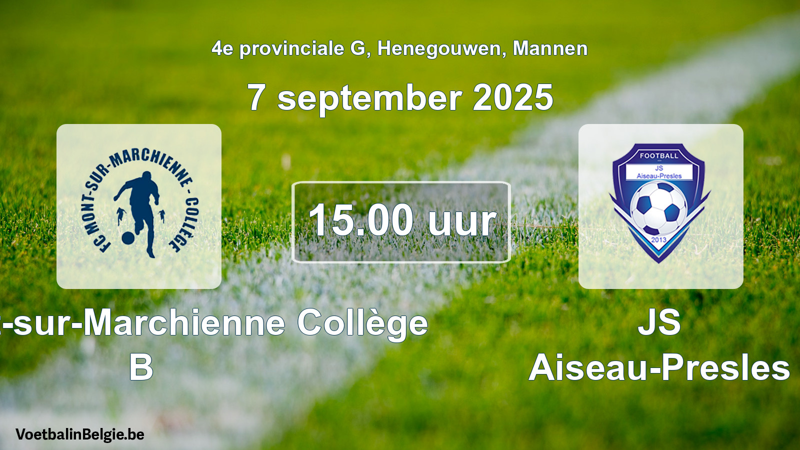 Scheduled match men football: FC Mont-sur-Marchienne Collège B - JS Aiseau-Presles (7 September 2025)