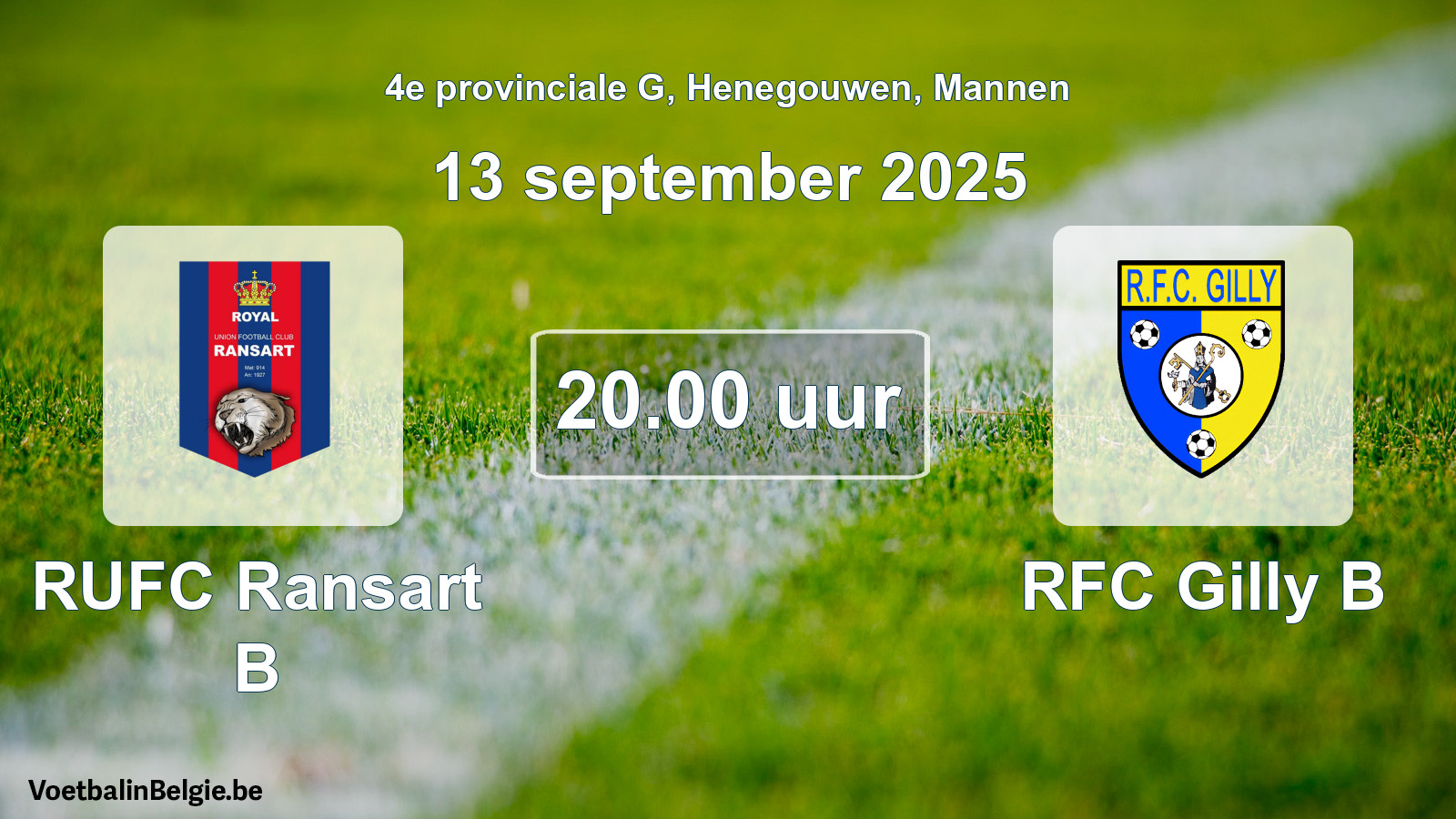 Scheduled match men football: RUFC Ransart B - RFC Gilly B (13 September 2025)
