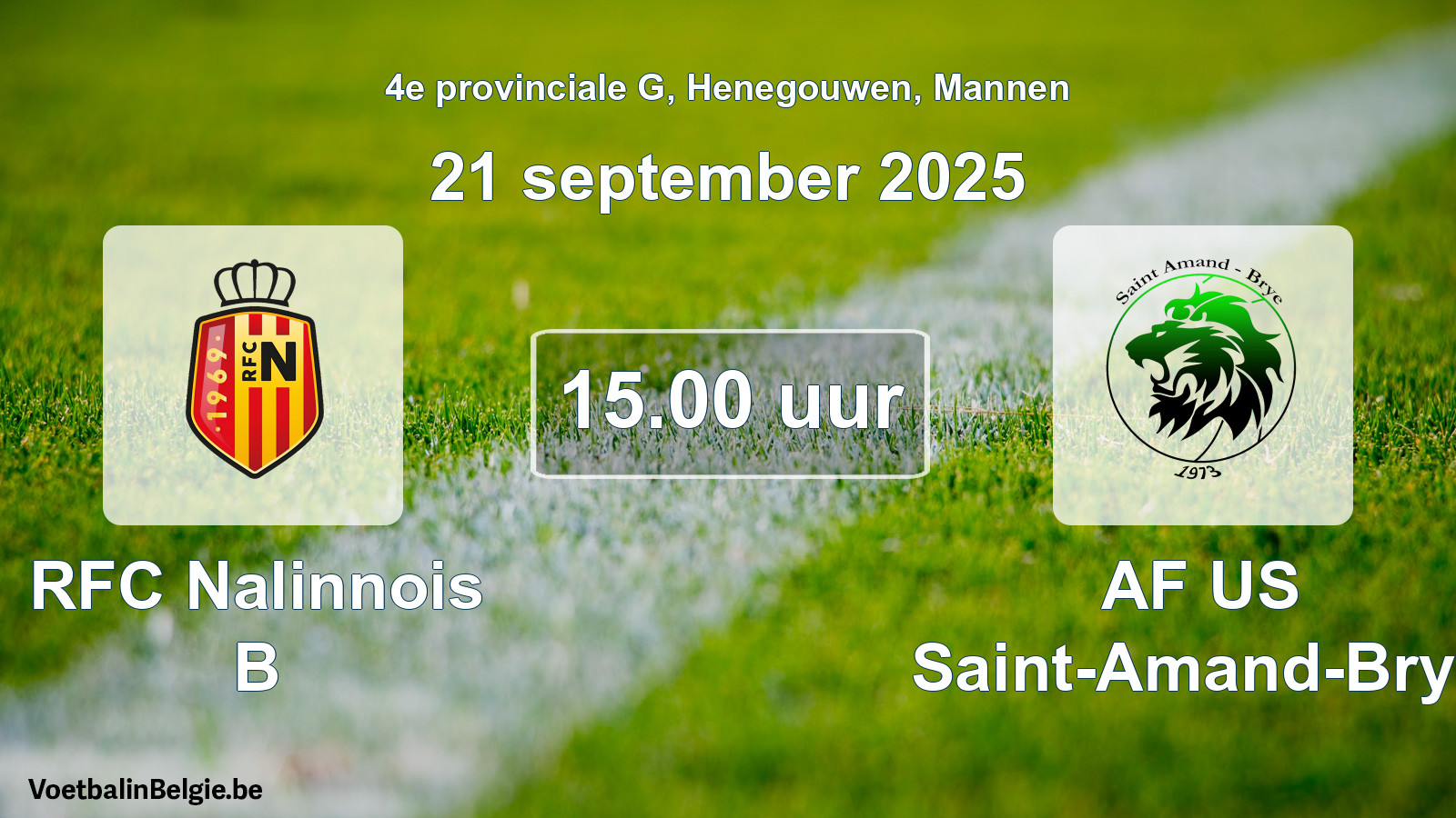 Scheduled match men football: RFC Nalinnois B - AF US Saint-Amand-Brye (21 September 2025)