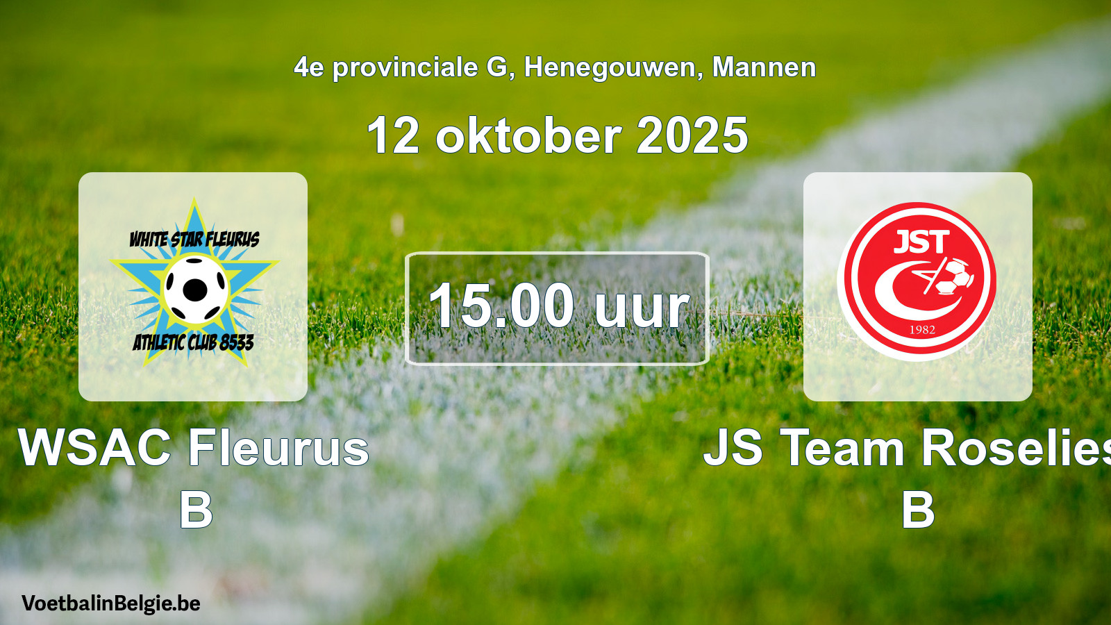 Match prévu football hommes: WSAC Fleurus B - JS Team Roselies B (12 octobre 2025)