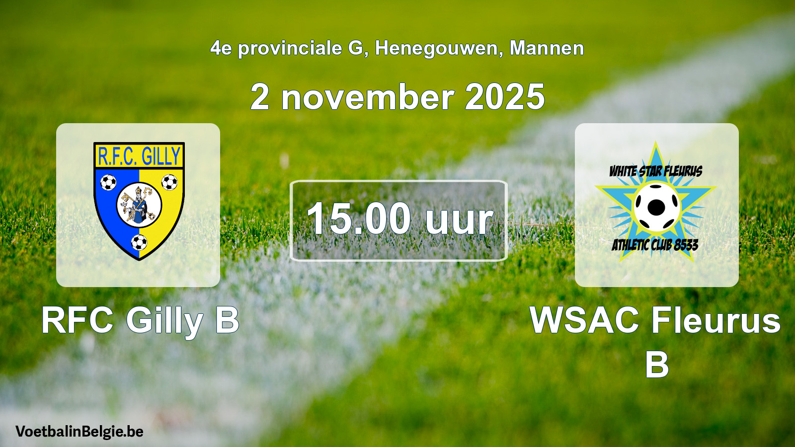 Scheduled match men football: RFC Gilly B - WSAC Fleurus B (2 November 2025)