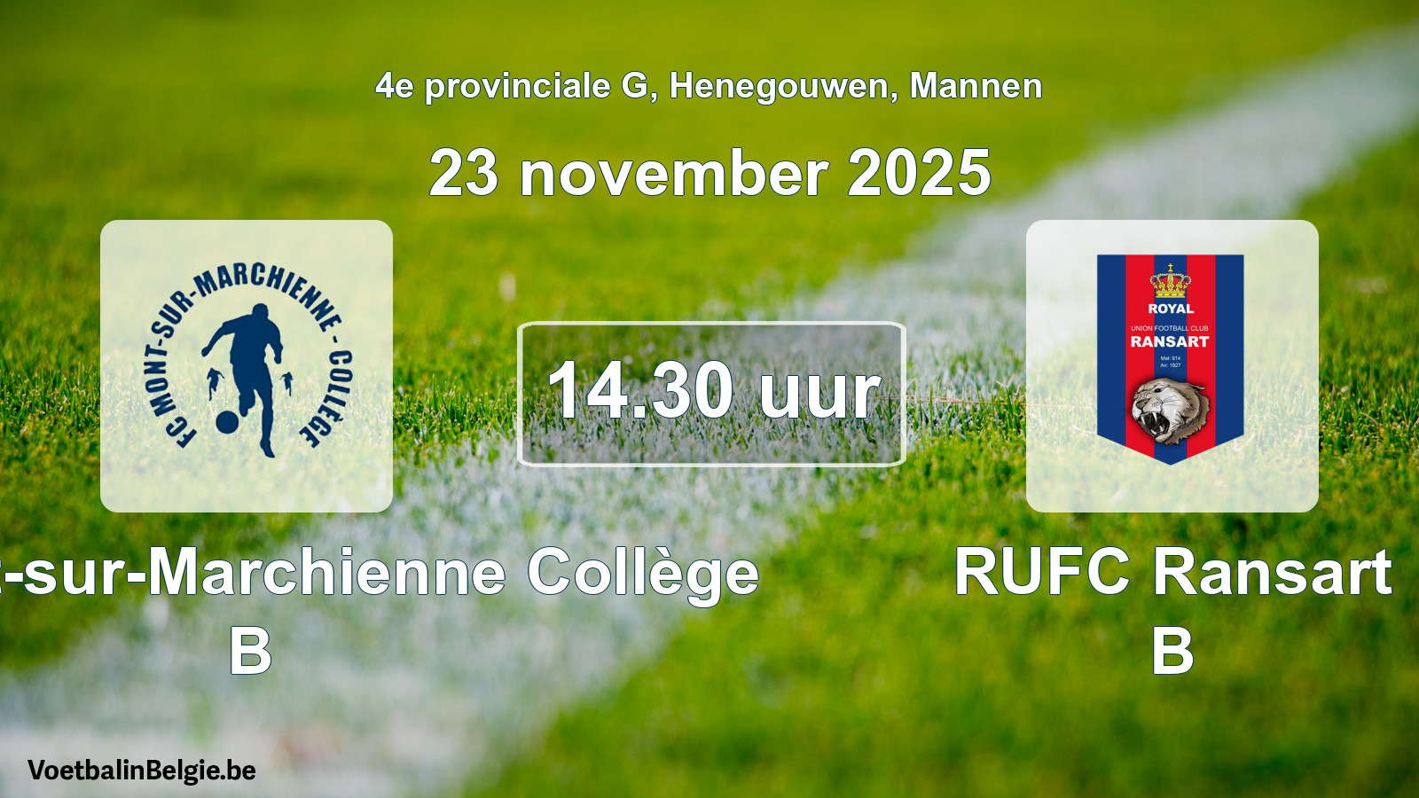 Scheduled match men football: FC Mont-sur-Marchienne Collège B - RUFC Ransart B (23 November 2025)