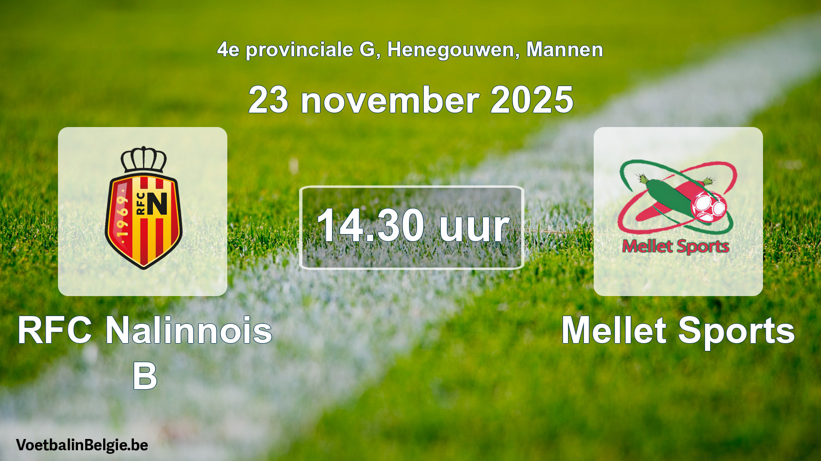 Geplantes Spiel männer-Fußball: RFC Nalinnois B - Mellet Sports (23 November 2025)
