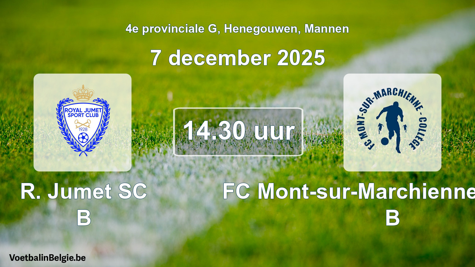 Scheduled match men football: R. Jumet SC B - FC Mont-sur-Marchienne Collège B (7 December 2025)
