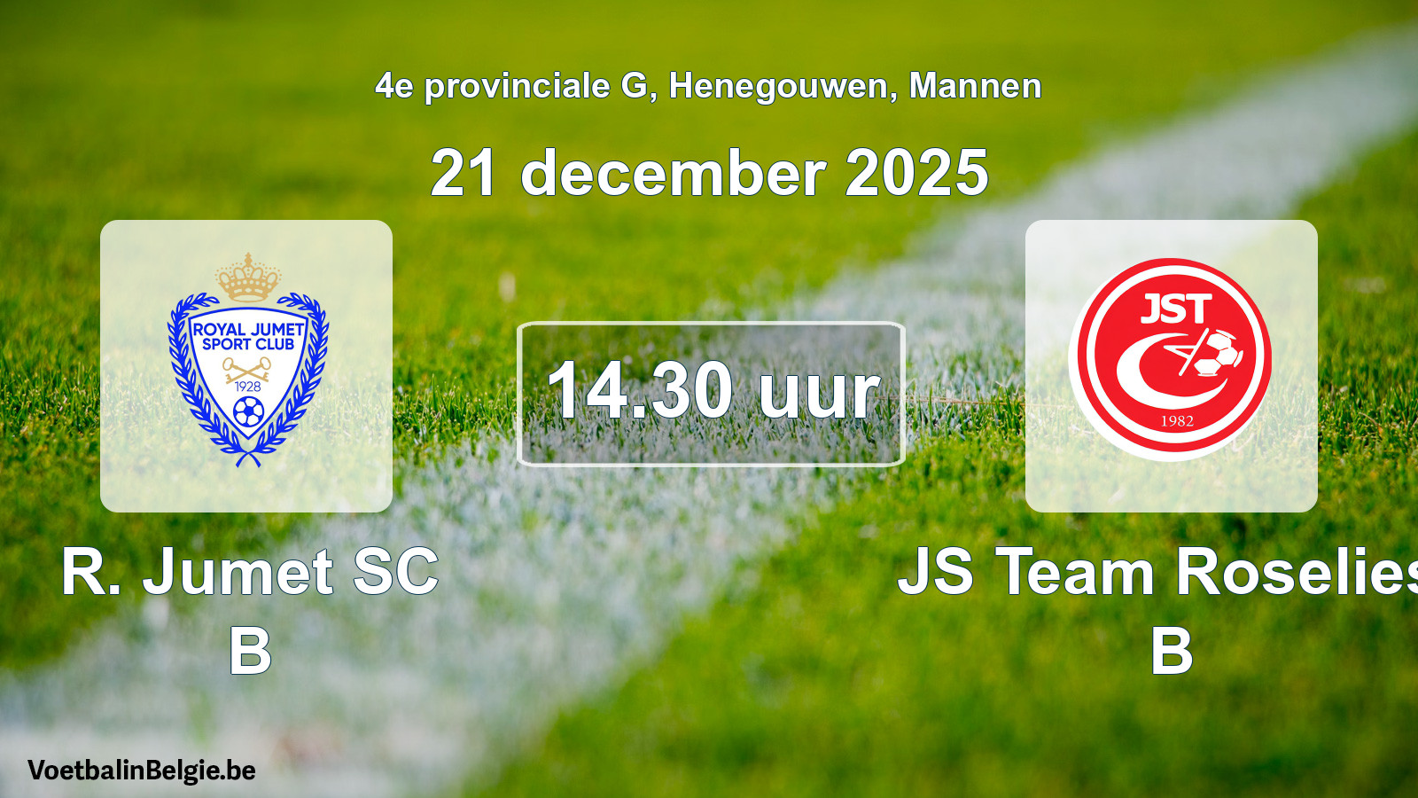 Scheduled match men football: R. Jumet SC B - JS Team Roselies B (21 December 2025)