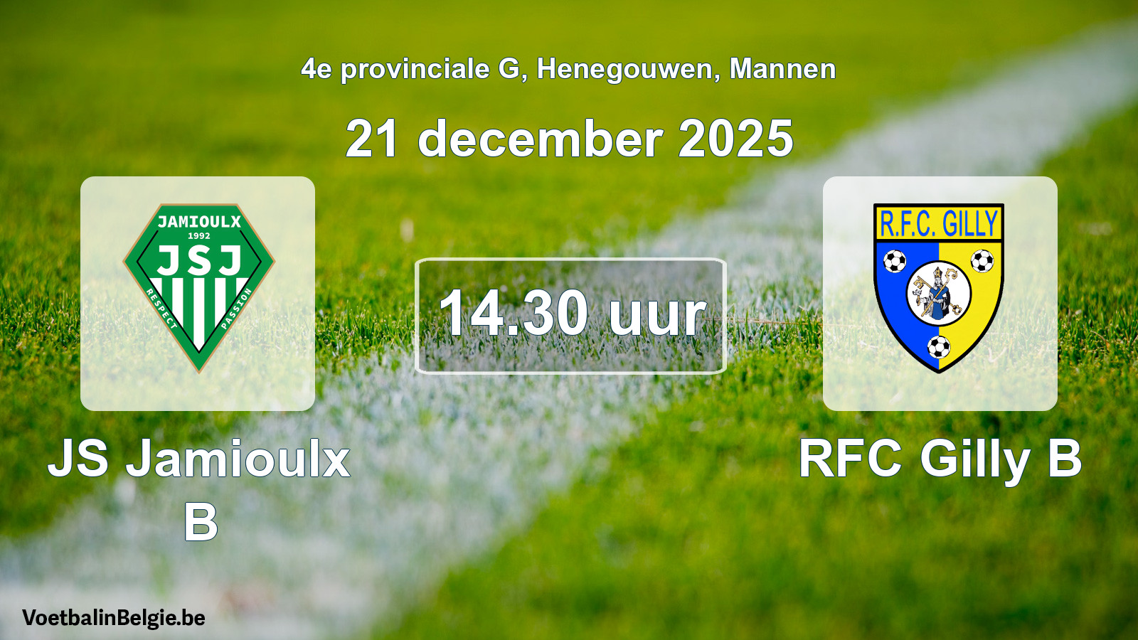 Scheduled match men football: JS Jamioulx B - RFC Gilly B (21 December 2025)