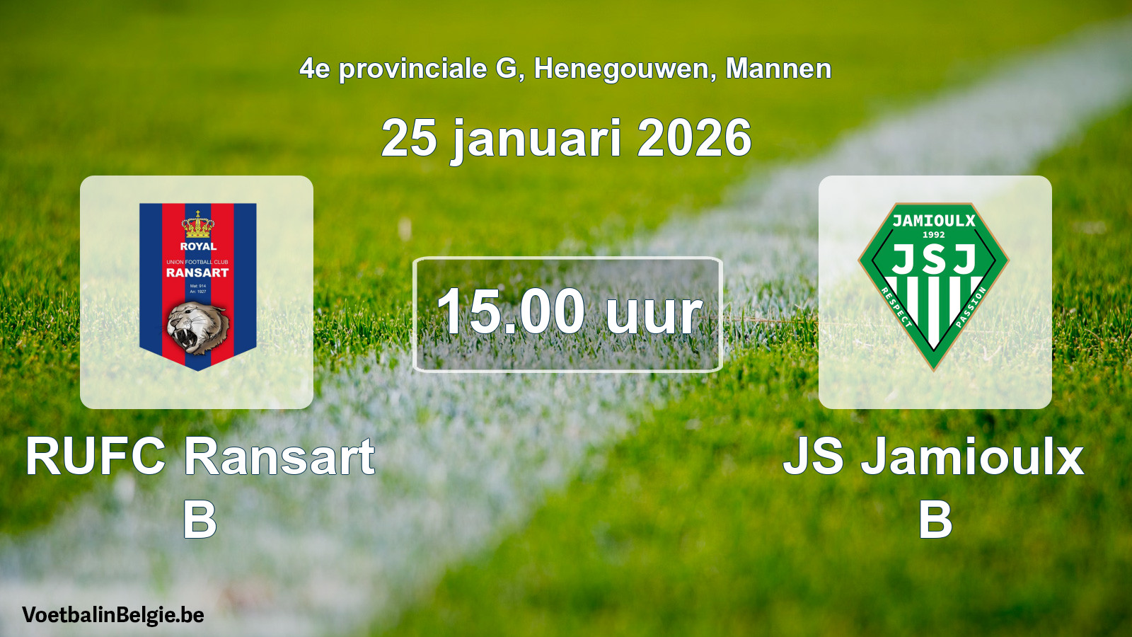Scheduled match men football: RUFC Ransart B - JS Jamioulx B (25 January 2026)
