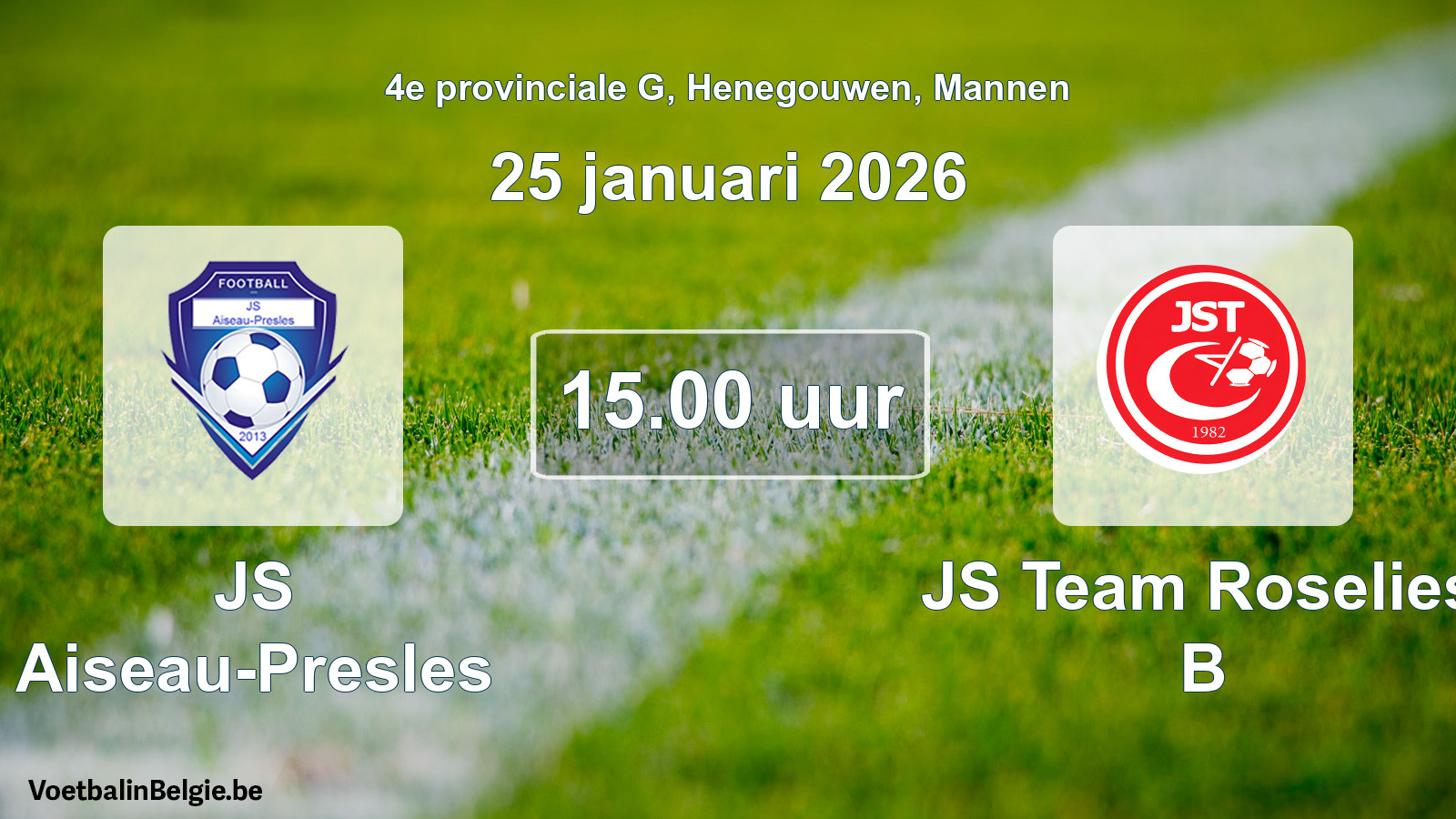 Match prévu football hommes: JS Aiseau-Presles - JS Team Roselies B (25 janvier 2026)