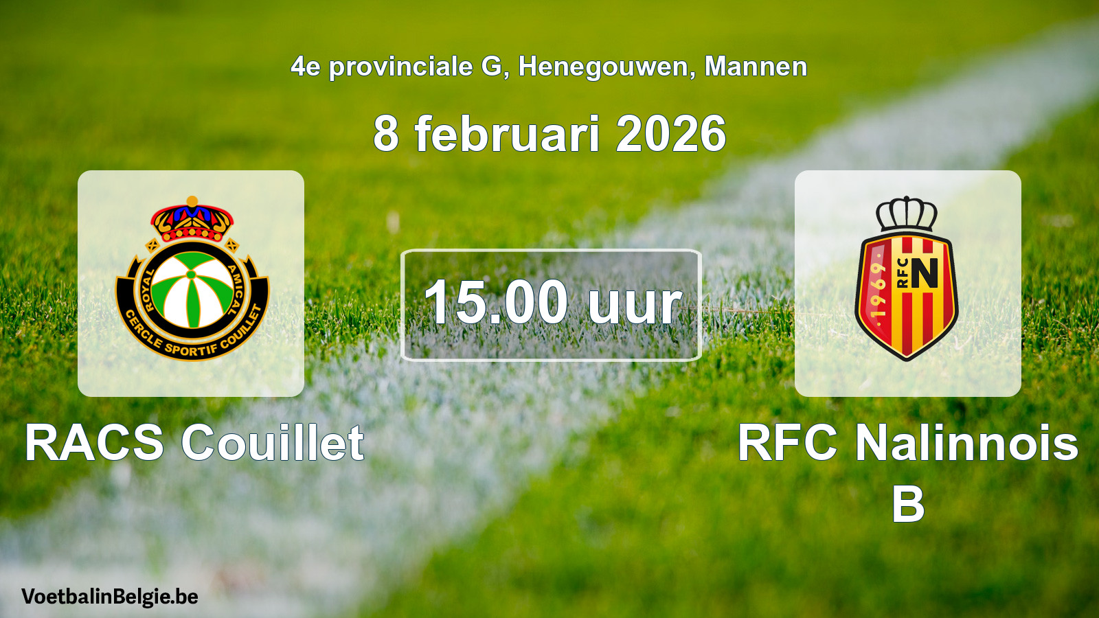 Scheduled match men football: RACS Couillet - RFC Nalinnois B (8 February 2026)