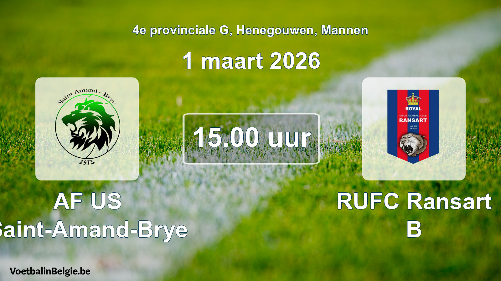 Scheduled match men football: AF US Saint-Amand-Brye - RUFC Ransart B (1 March 2026)