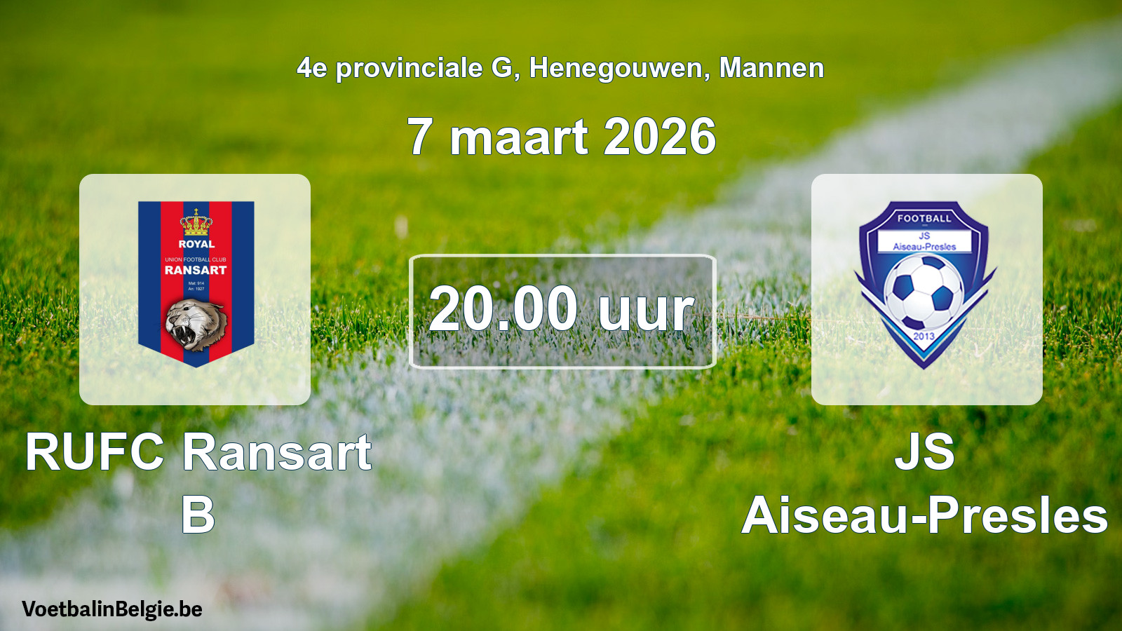 Scheduled match men football: RUFC Ransart B - JS Aiseau-Presles (7 March 2026)
