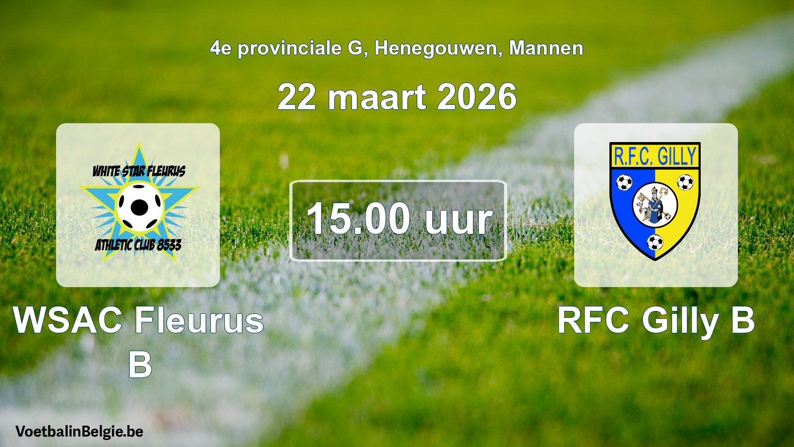 Scheduled match men football: WSAC Fleurus B - RFC Gilly B (22 March 2026)
