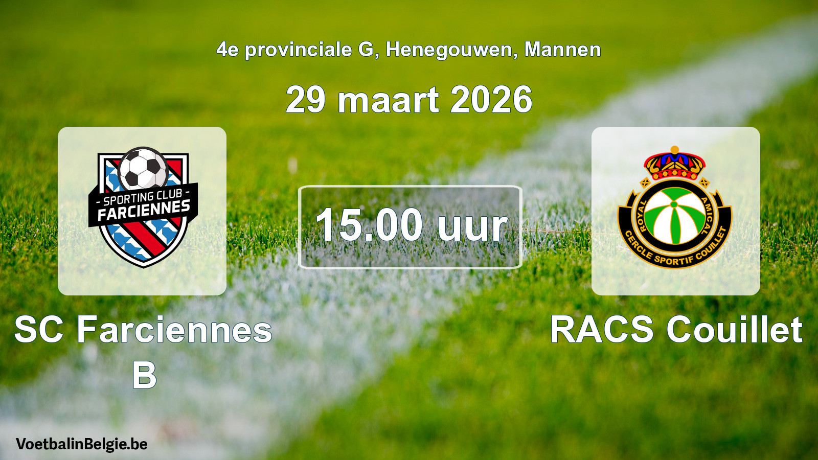 Geplantes Spiel männer-Fußball: SC Farciennes B - RACS Couillet (29 März 2026)