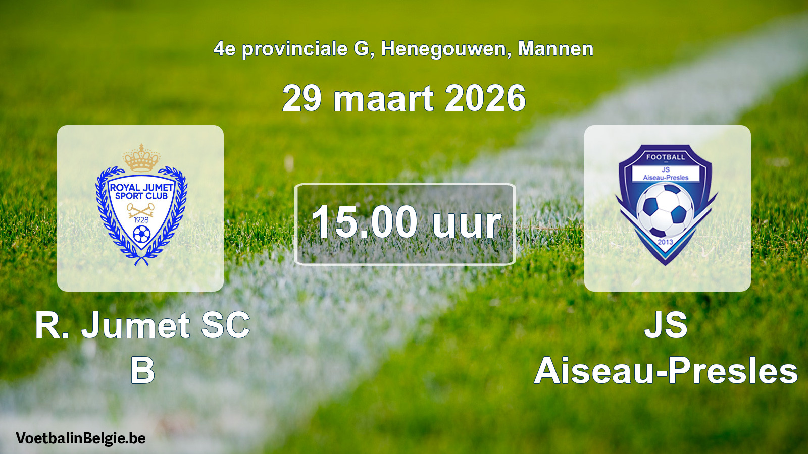 Scheduled match men football: R. Jumet SC B - JS Aiseau-Presles (29 March 2026)