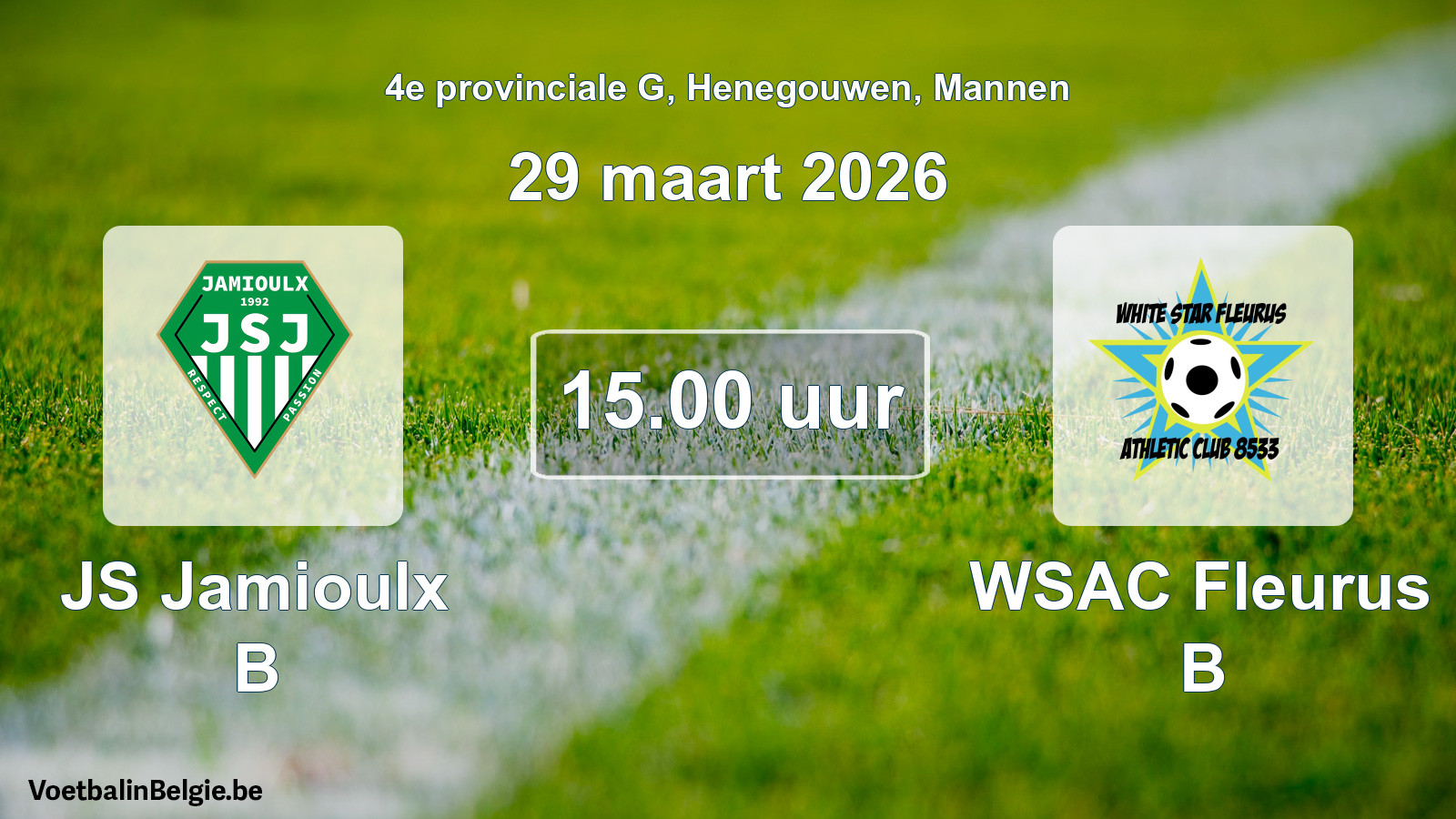Scheduled match men football: JS Jamioulx B - WSAC Fleurus B (29 March 2026)
