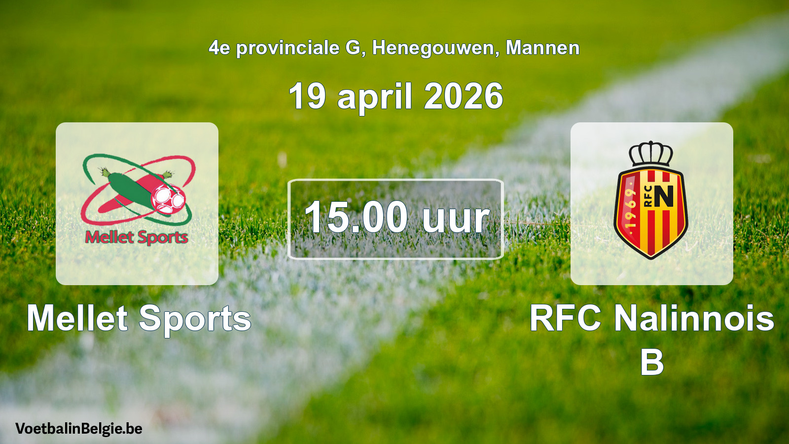 Geplantes Spiel männer-Fußball: Mellet Sports - RFC Nalinnois B (19 April 2026)
