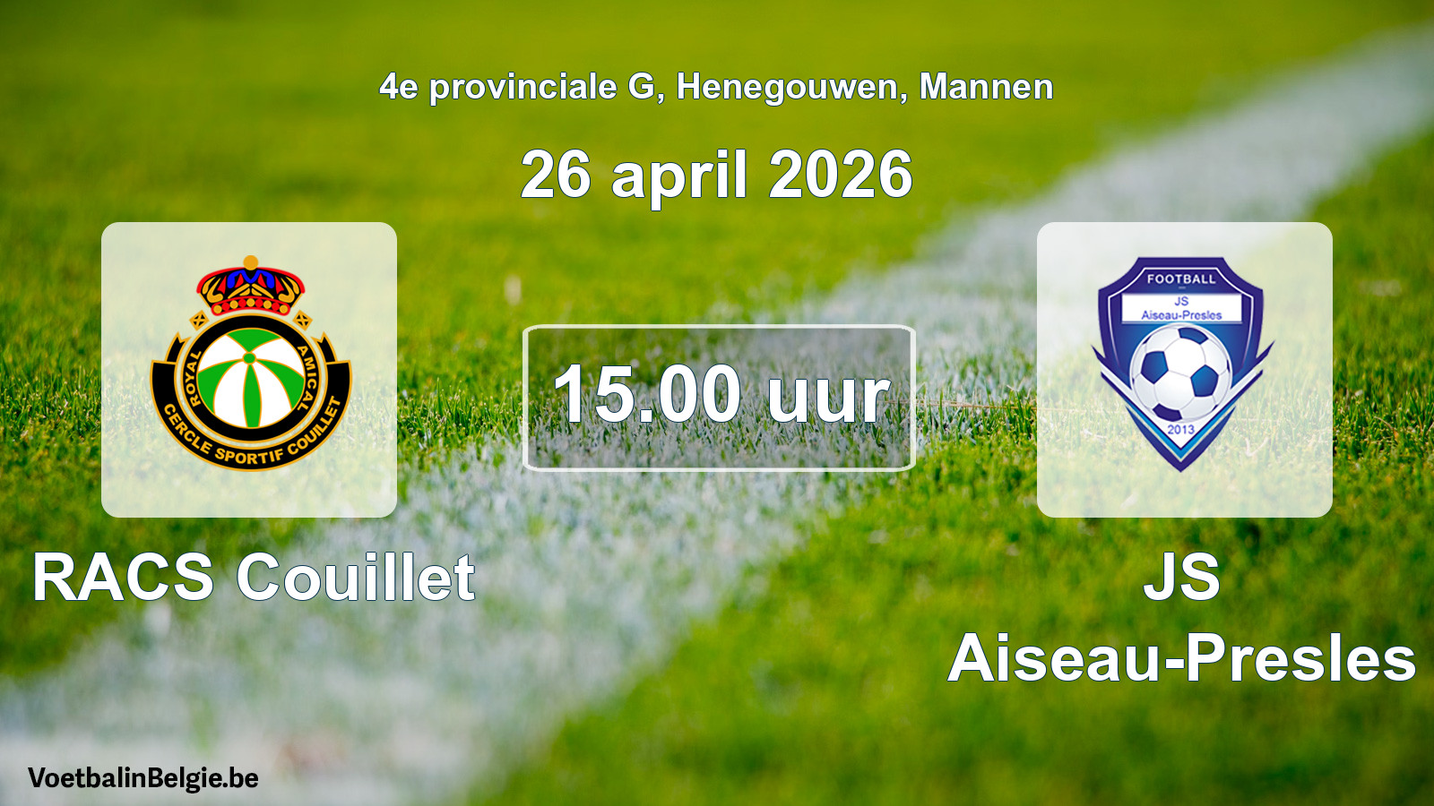 Scheduled match men football: RACS Couillet - JS Aiseau-Presles (26 April 2026)