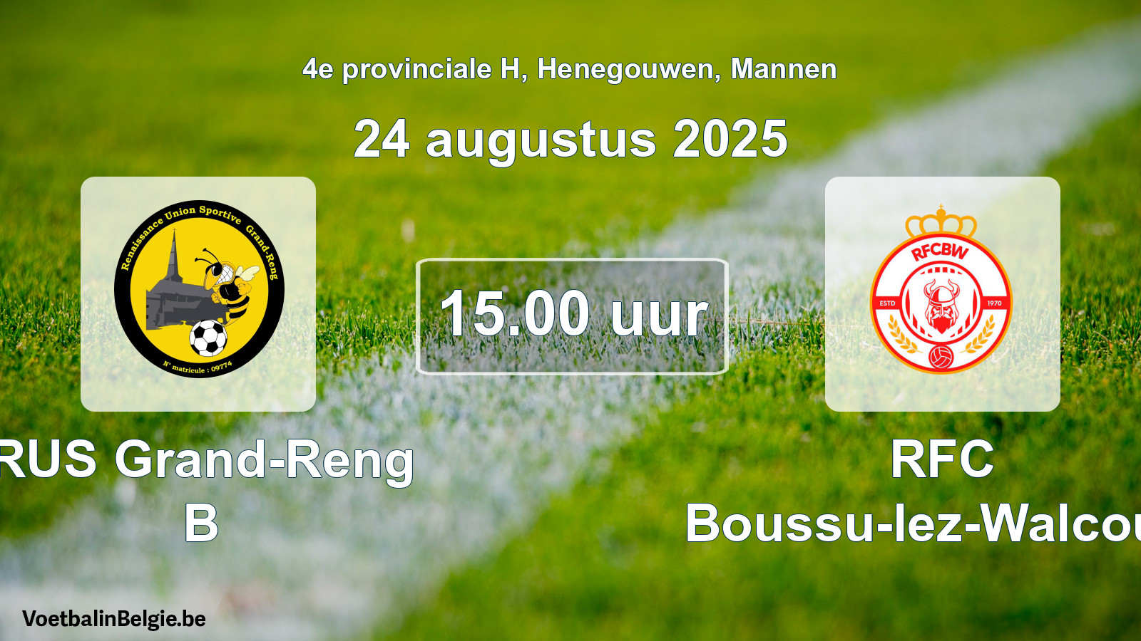 Scheduled match men football: RUS Grand-Reng B - RFC Boussu-lez-Walcourt (24 August 2025)