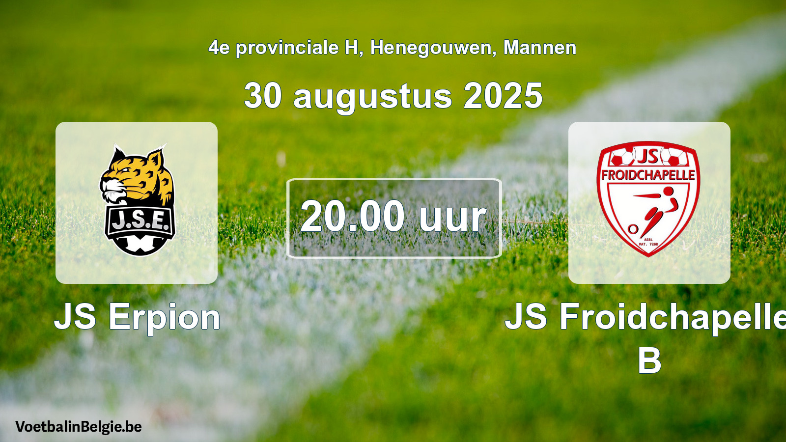 Scheduled match men football: JS Erpion - JS Froidchapelle B (30 August 2025)