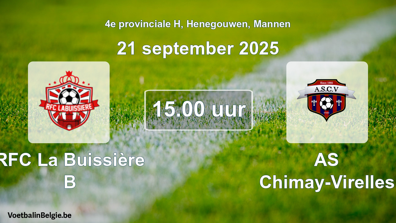 Scheduled match men football: RFC La Buissière B - AS Chimay-Virelles (21 September 2025)