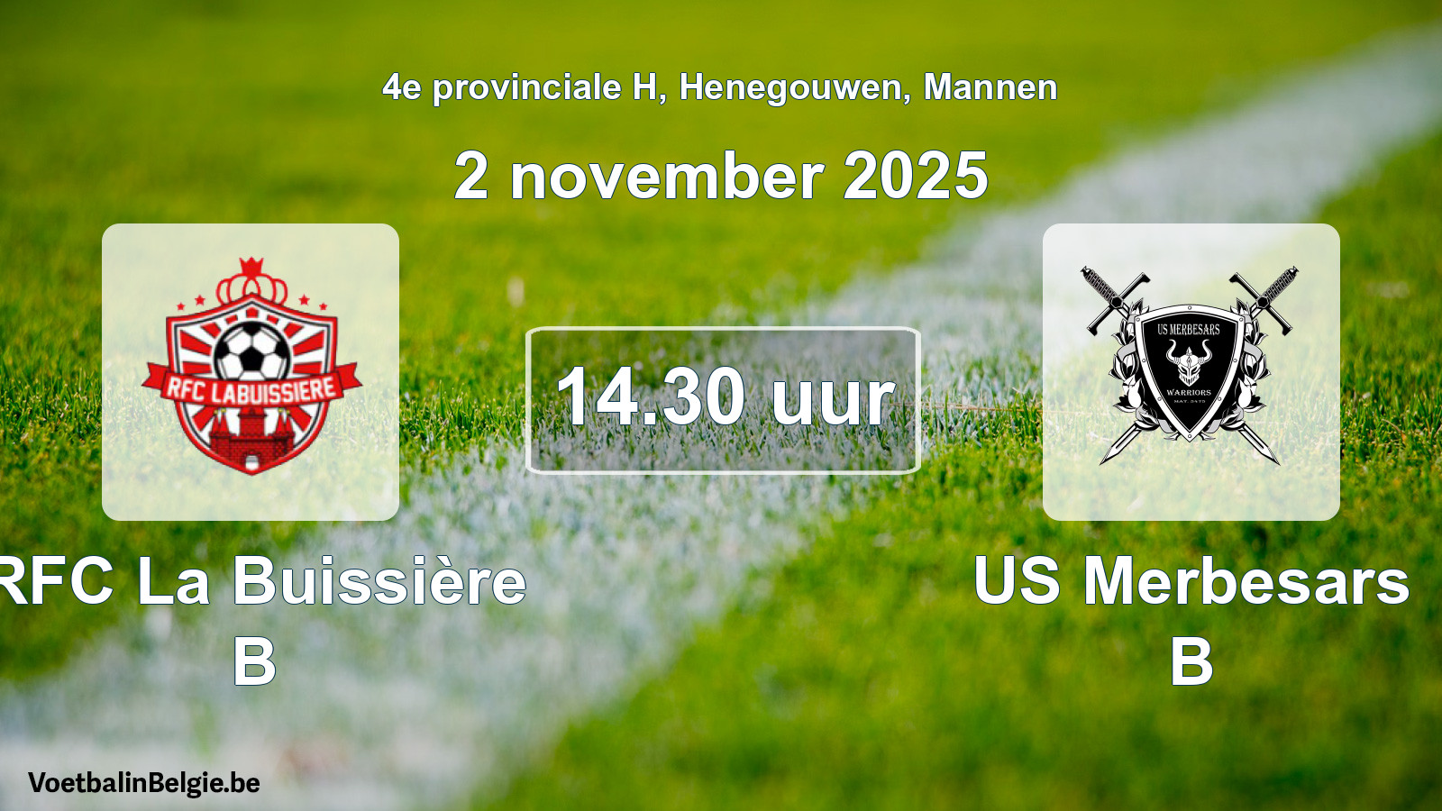 Scheduled match men football: RFC La Buissière B - US Merbesars B (2 November 2025)