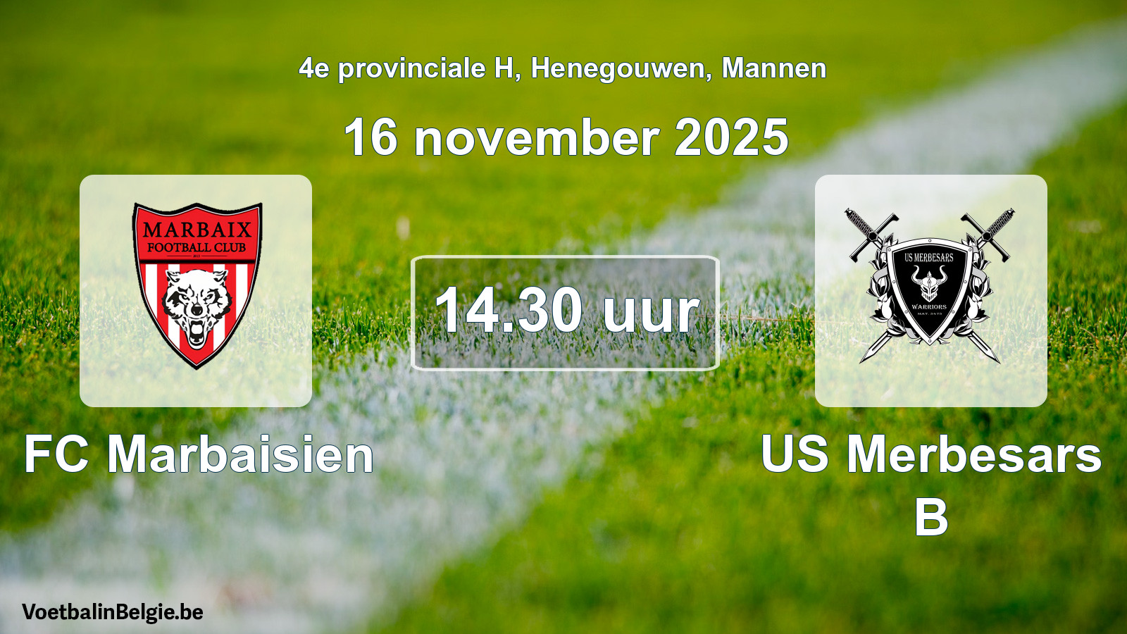 Scheduled match men football: FC Marbaisien - US Merbesars B (16 November 2025)
