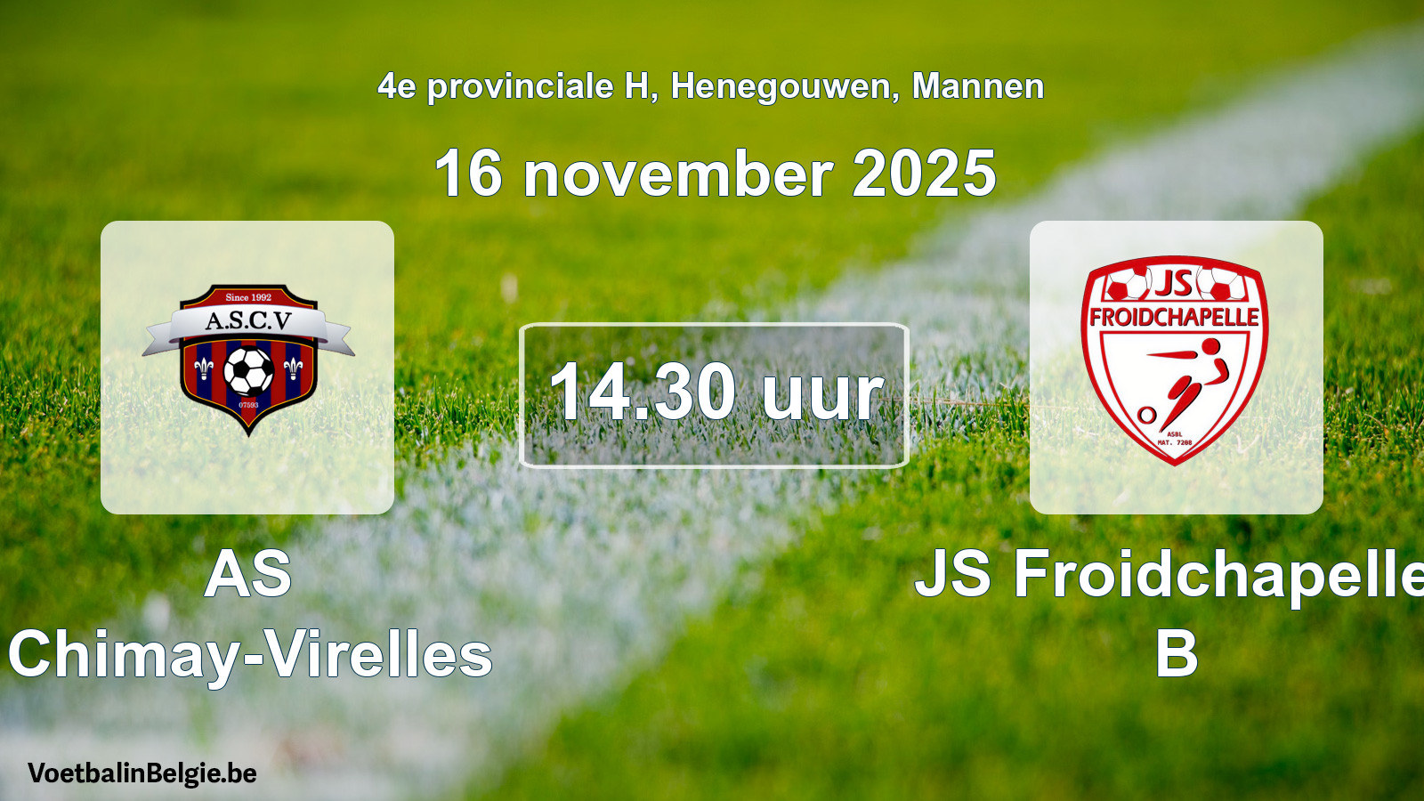 Scheduled match men football: AS Chimay-Virelles - JS Froidchapelle B (16 November 2025)