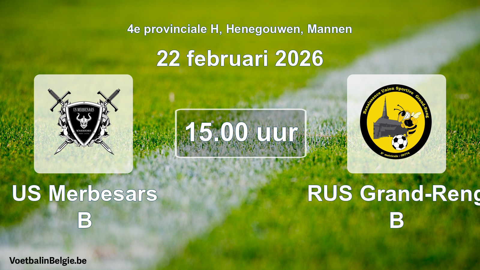 Scheduled match men football: US Merbesars B - RUS Grand-Reng B (22 February 2026)
