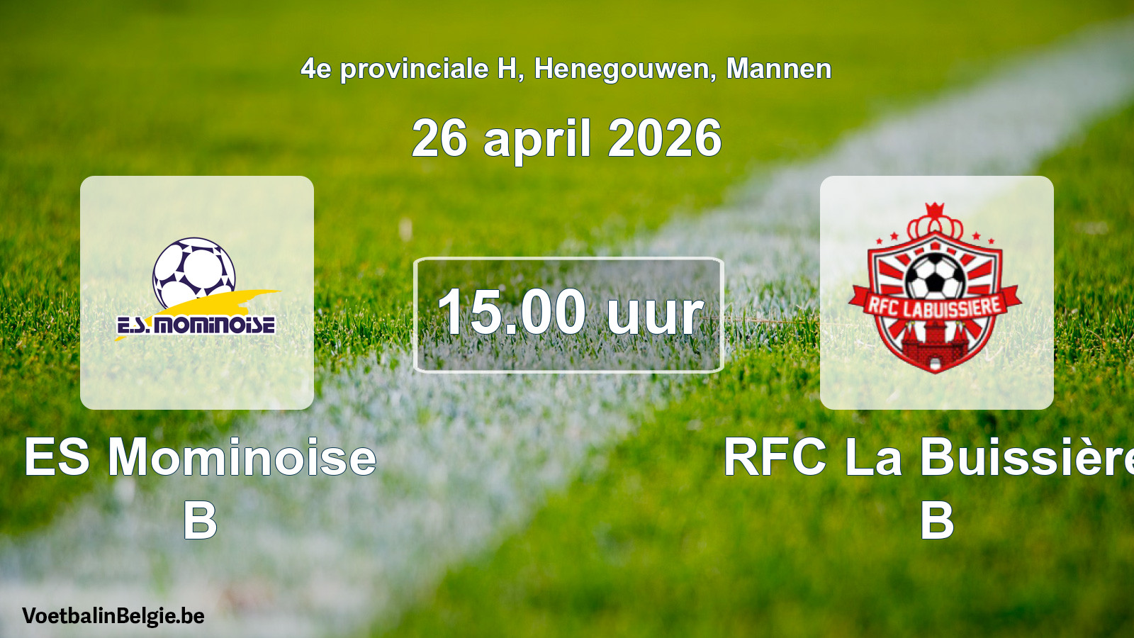Scheduled match men football: ES Mominoise B - RFC La Buissière B (26 April 2026)