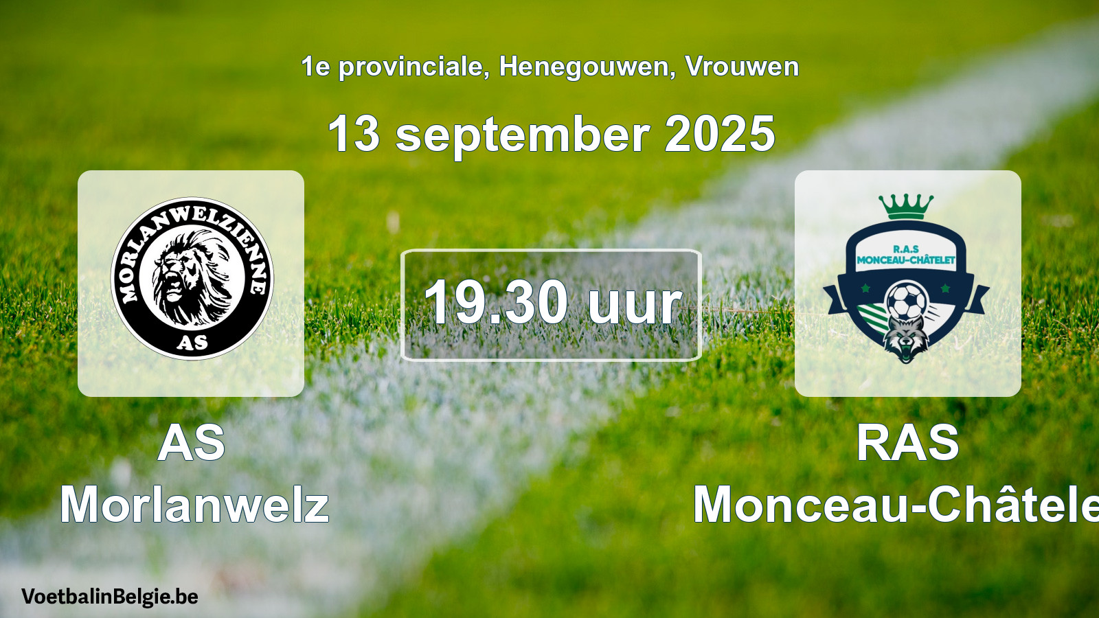 Scheduled match women football: AS Morlanwelz - RAS Monceau-Châtelet (13 September 2025)