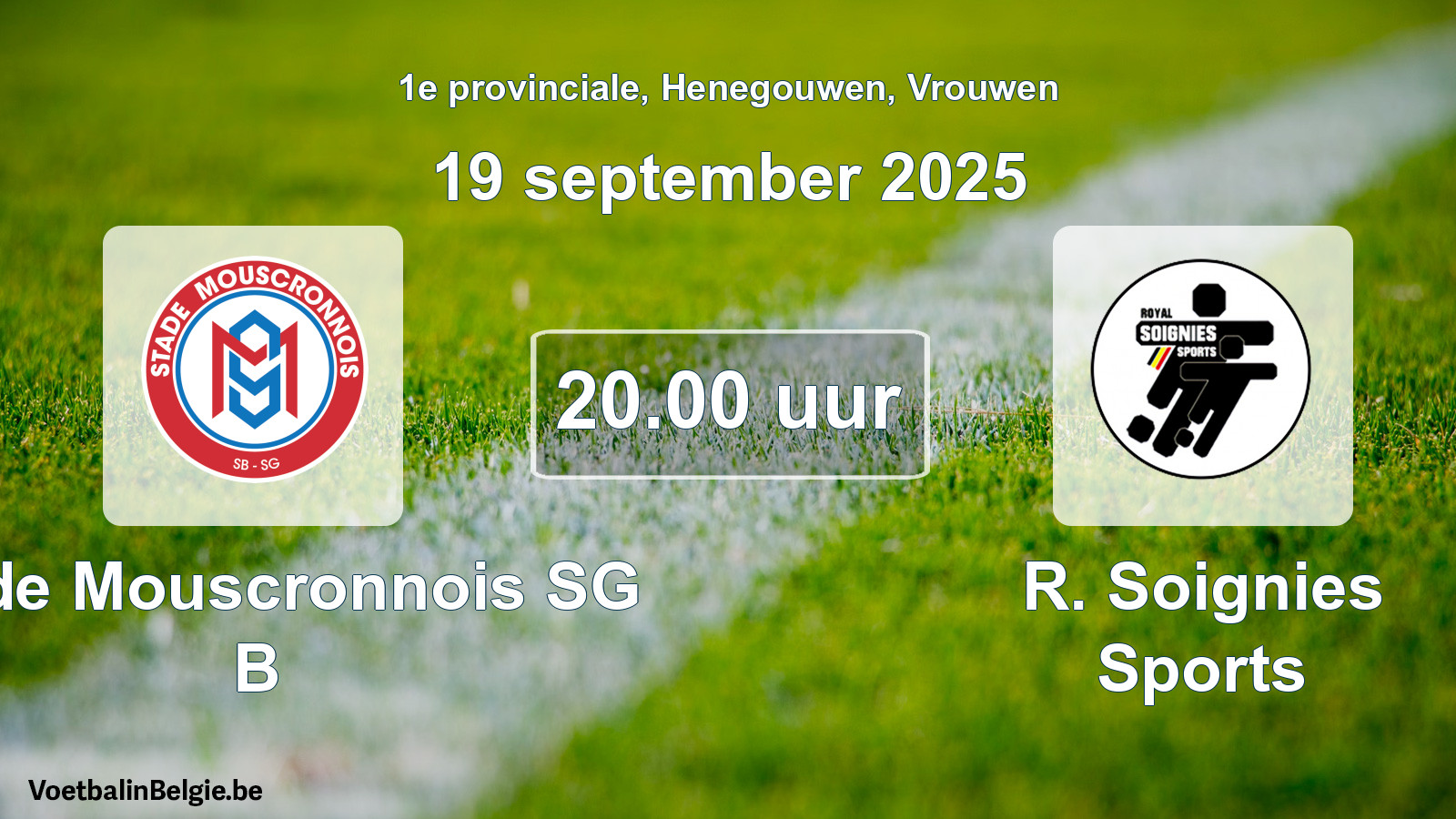 Scheduled match women football: Stade Mouscronnois SG B - R. Soignies Sports (19 September 2025)