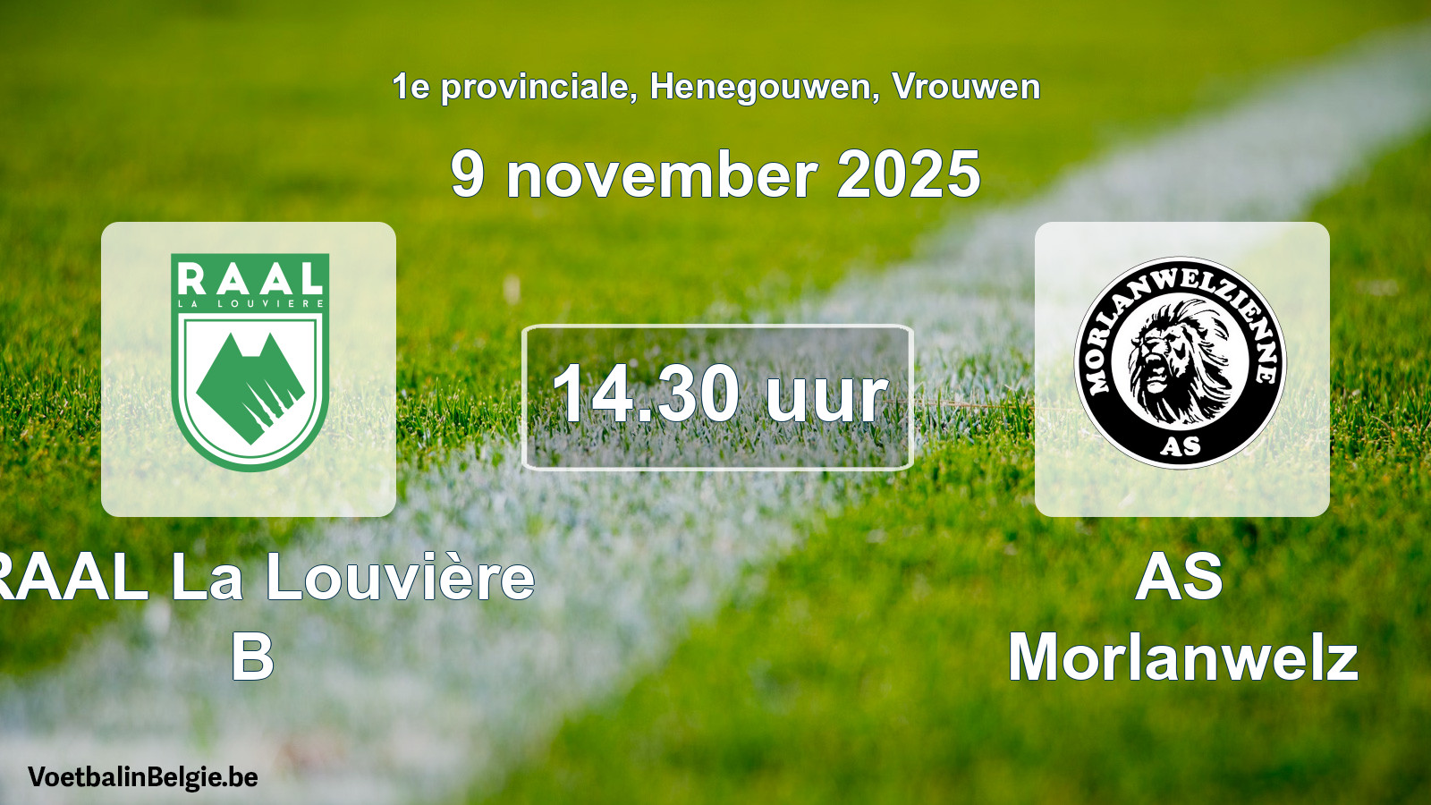 Geplande wedstrijd vrouwenvoetbal: RAAL La Louvière B - AS Morlanwelz (9 november 2025)