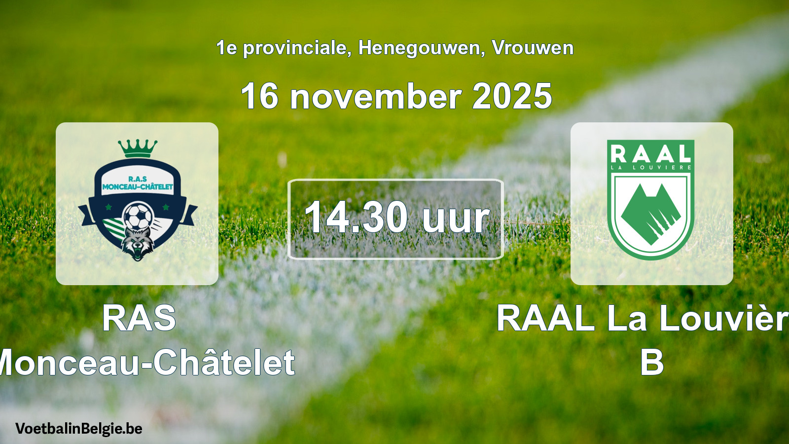 Geplande wedstrijd vrouwenvoetbal: RAS Monceau-Châtelet - RAAL La Louvière B (16 november 2025)