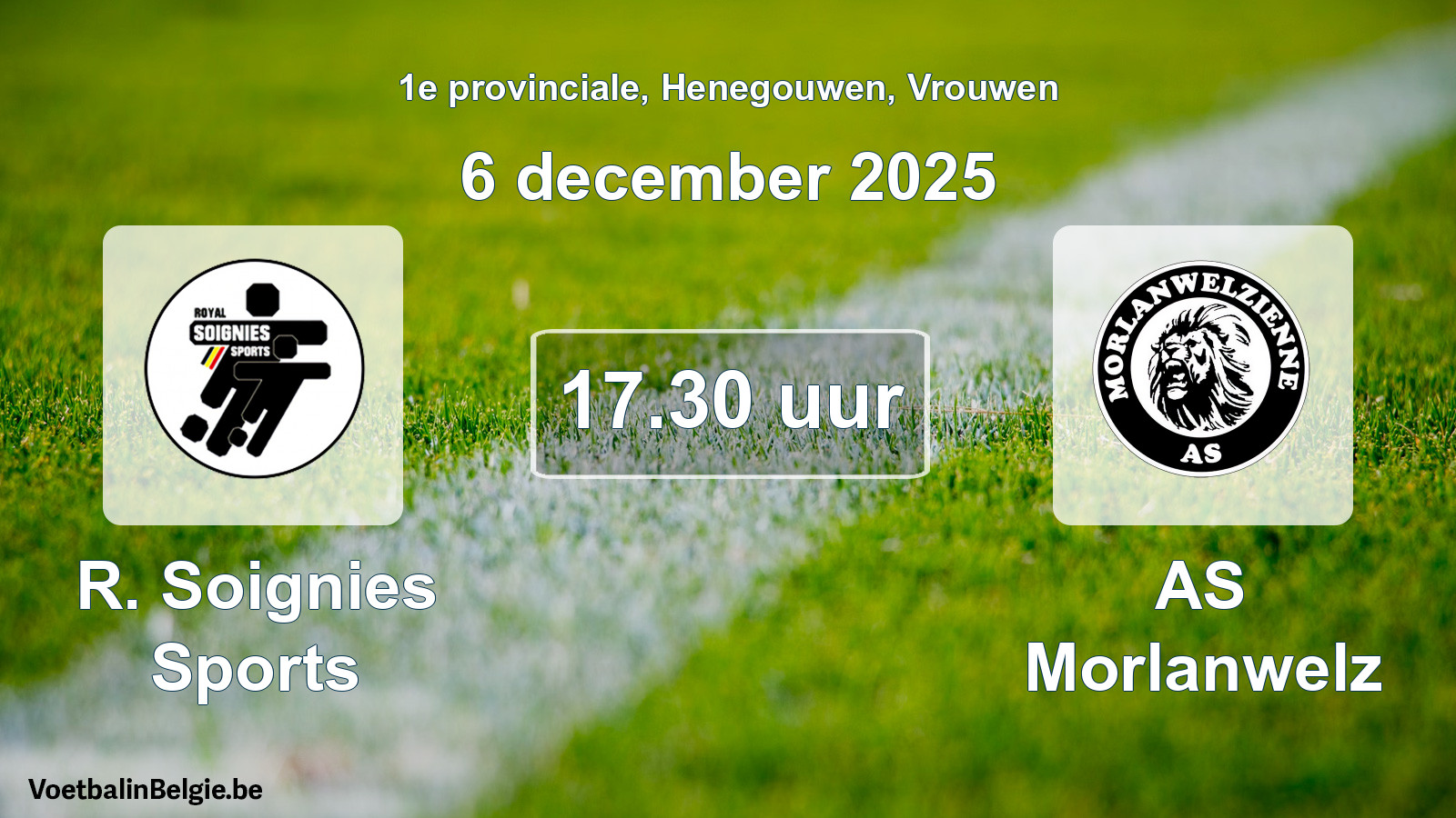 Scheduled match women football: R. Soignies Sports - AS Morlanwelz (6 December 2025)