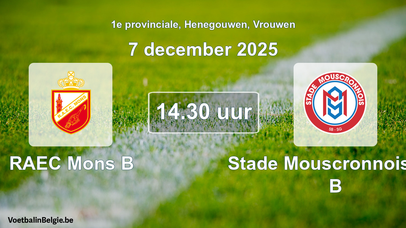 Scheduled match women football: RAEC Mons B - Stade Mouscronnois SG B (7 December 2025)