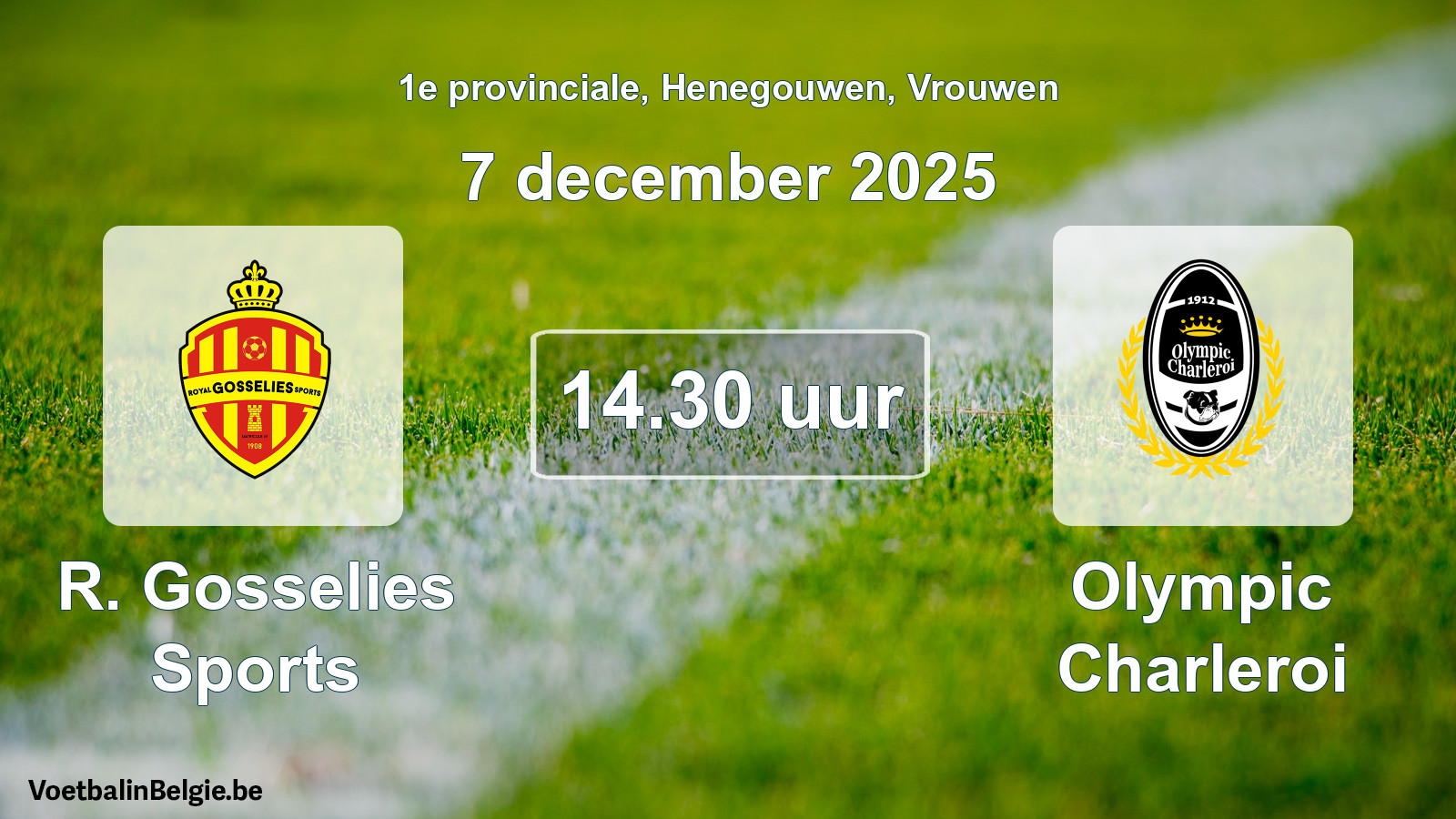 Geplande wedstrijd vrouwenvoetbal: R. Gosselies Sports - Olympic Charleroi (7 december 2025)