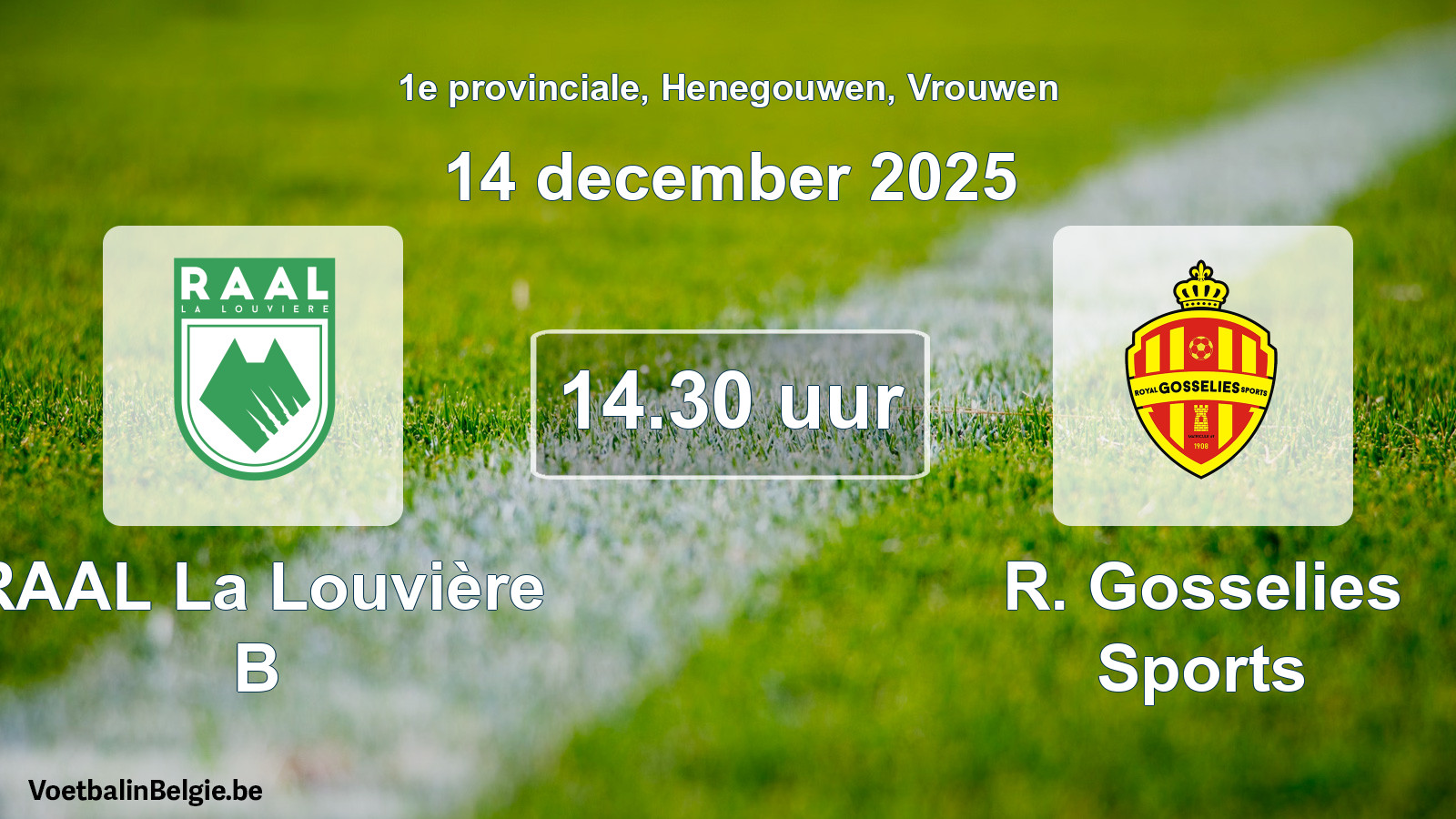 Match prévu football femmes: RAAL La Louvière B - R. Gosselies Sports (14 décembre 2025)
