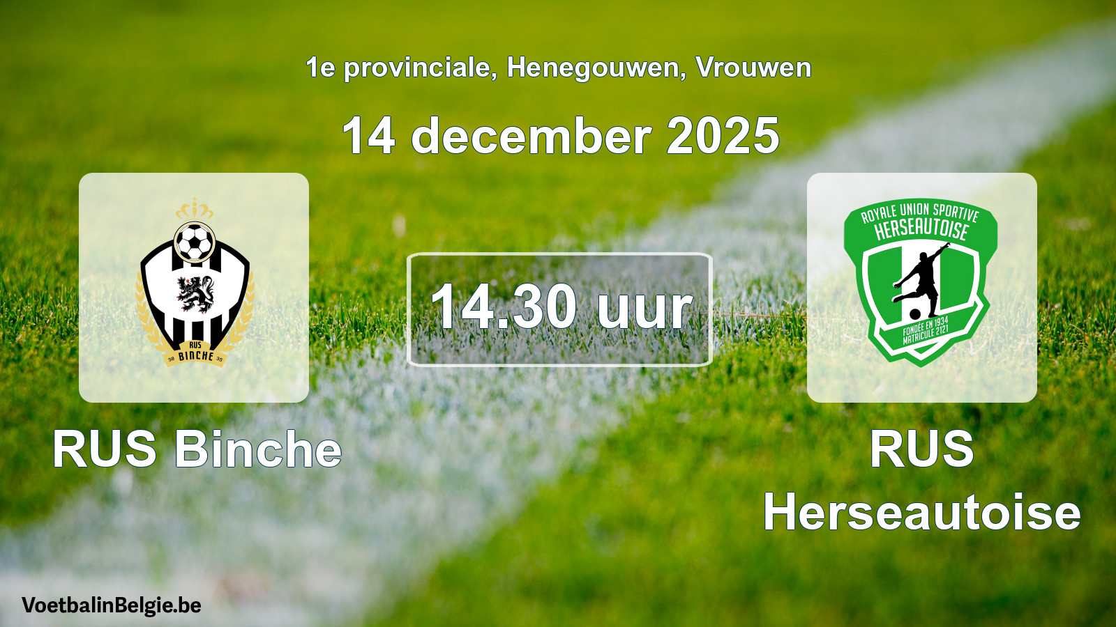 Scheduled match women football: RUS Binche - RUS Herseautoise (14 December 2025)