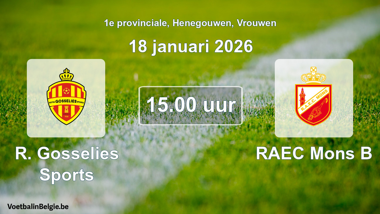 Geplande wedstrijd vrouwenvoetbal: R. Gosselies Sports - RAEC Mons B (18 januari 2026)