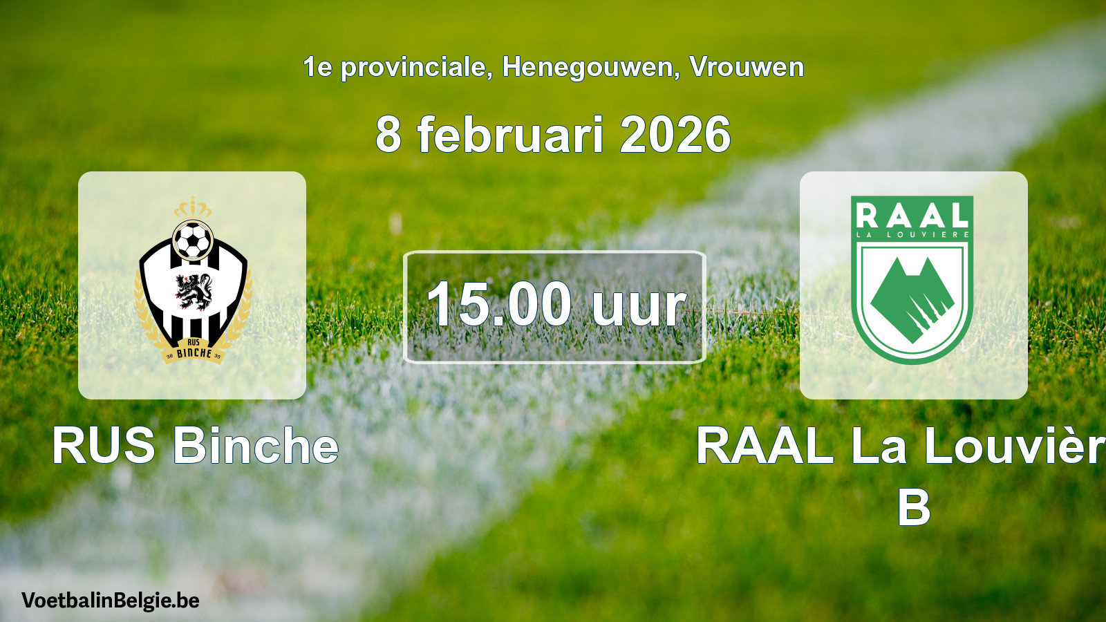 Scheduled match women football: RUS Binche - RAAL La Louvière B (8 February 2026)