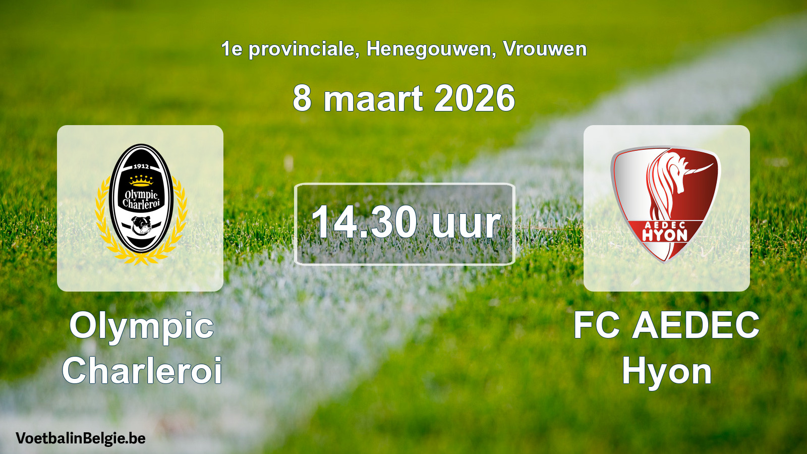 Scheduled match women football: Olympic Charleroi - FC AEDEC Hyon (8 March 2026)