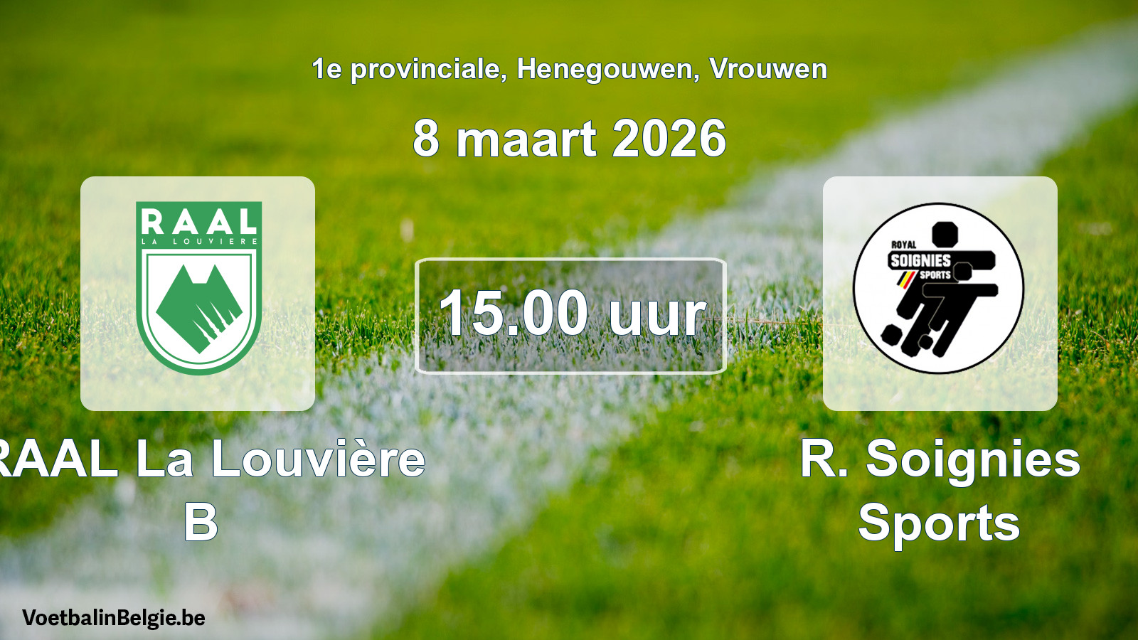 Scheduled match women football: RAAL La Louvière B - R. Soignies Sports (8 March 2026)