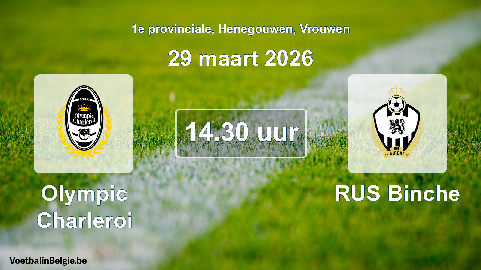 Scheduled match women football: Olympic Charleroi - RUS Binche (29 March 2026)
