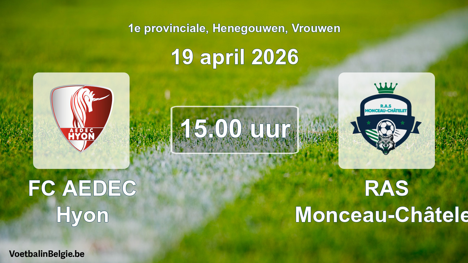 Scheduled match women football: FC AEDEC Hyon - RAS Monceau-Châtelet (19 April 2026)